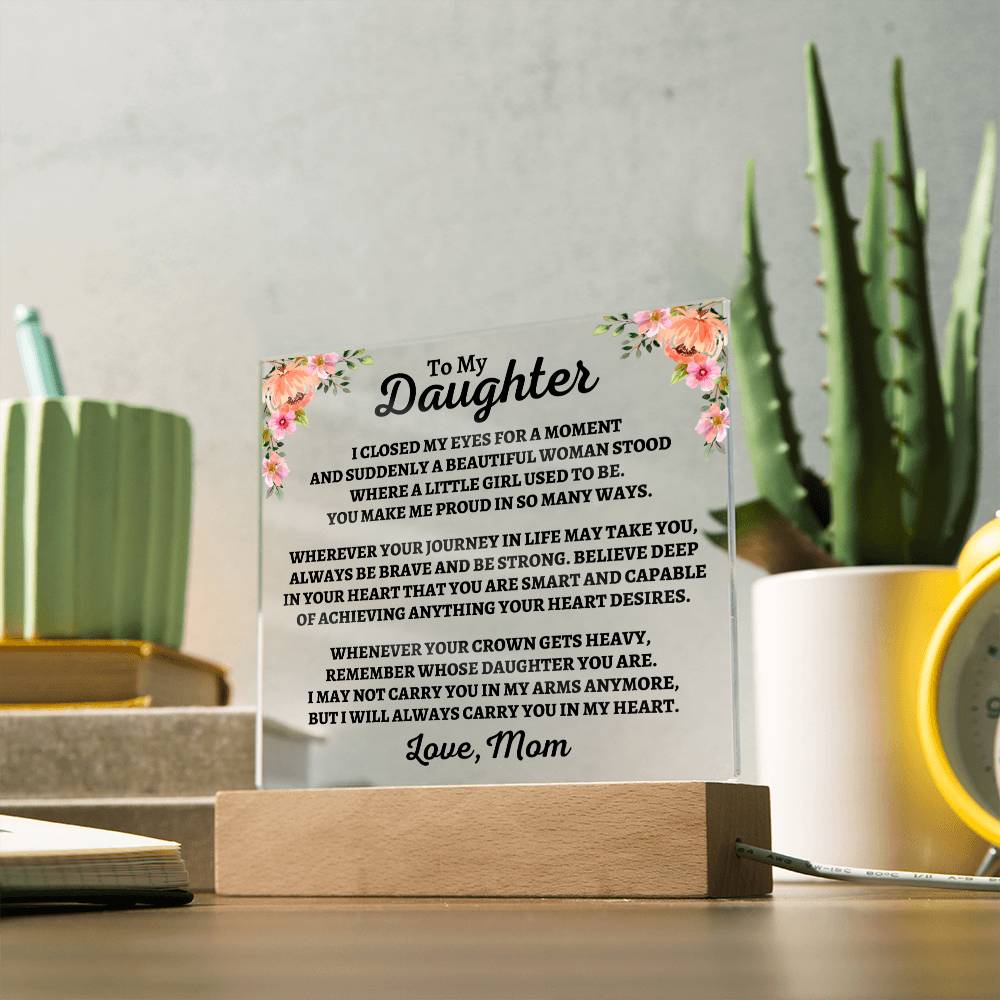 To My Daughter | Love Mom | "You Make Me Proud" Acrylic Plaque - AC06