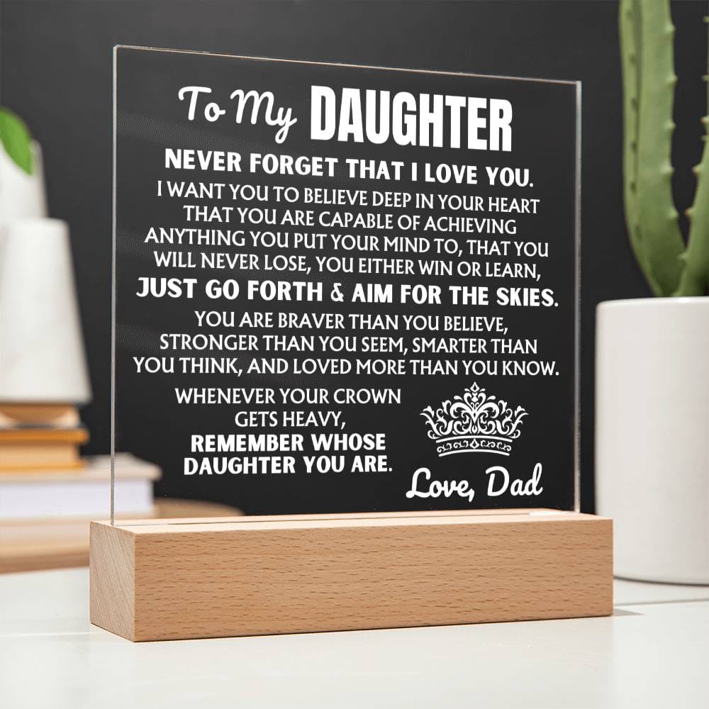 To My Daughter "Never Forget That I Love You" | From Dad | Acrylic Lamp ❤️ AC50DD