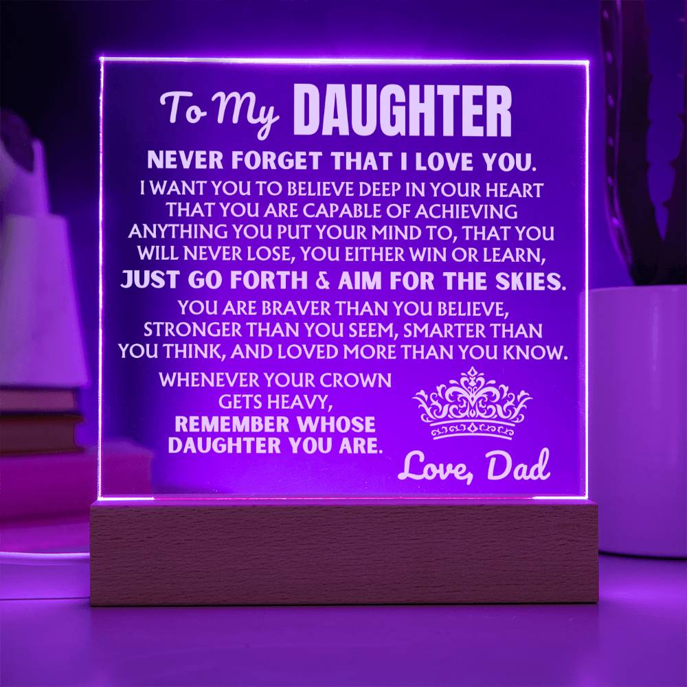To My Daughter "Never Forget That I Love You" | From Dad | Acrylic Lamp ❤️ AC50DD