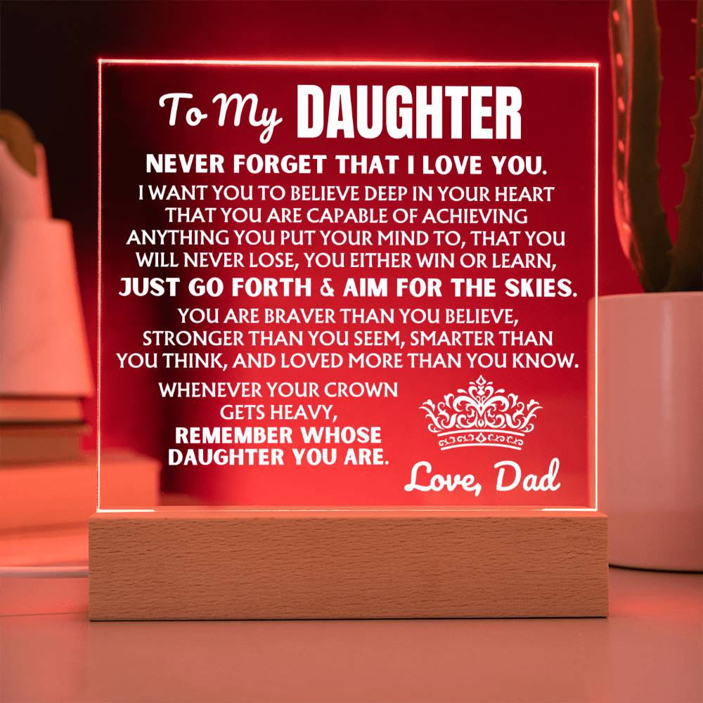 To My Daughter "Never Forget That I Love You" | From Dad | Acrylic Lamp ❤️ AC50DD