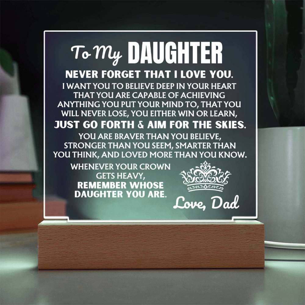 To My Daughter "Never Forget That I Love You" | From Dad | Acrylic Lamp ❤️ AC50DD