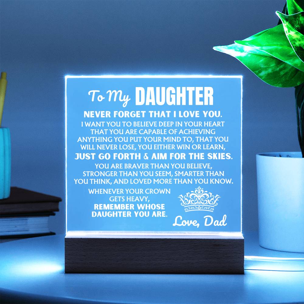 To My Daughter "Never Forget That I Love You" | From Dad | Acrylic Lamp ❤️ AC50DD