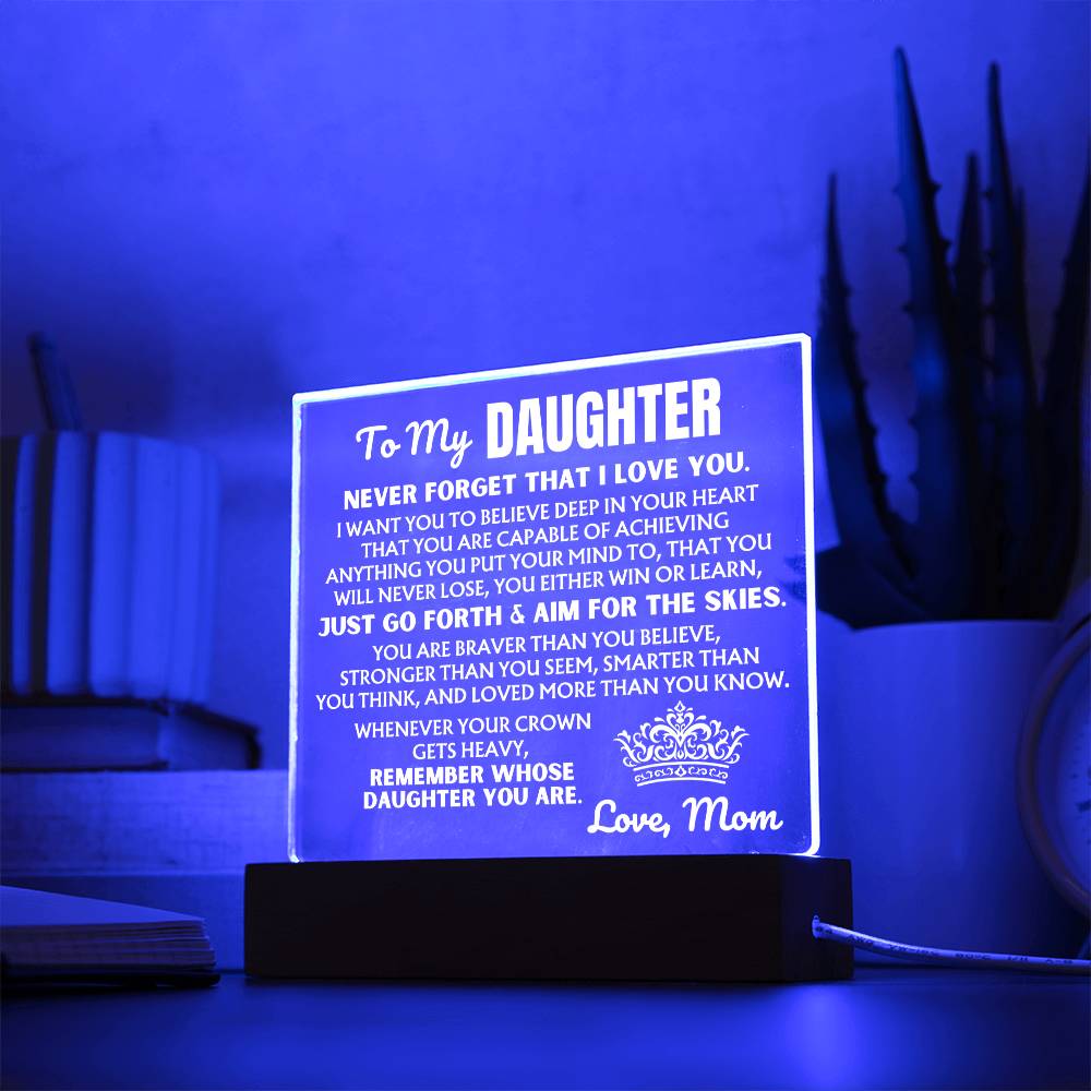 To My Daughter "Never Forget That I Love You" | From Mom | Acrylic Lamp ❤️ AC50DM