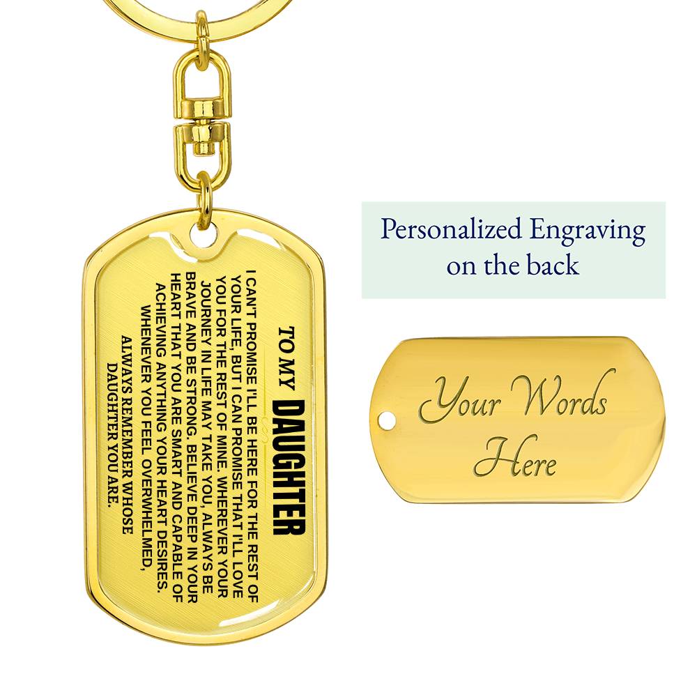 To My Daughter | Remember Whose Daughter You Are | Personalized Keychain - SS293GD