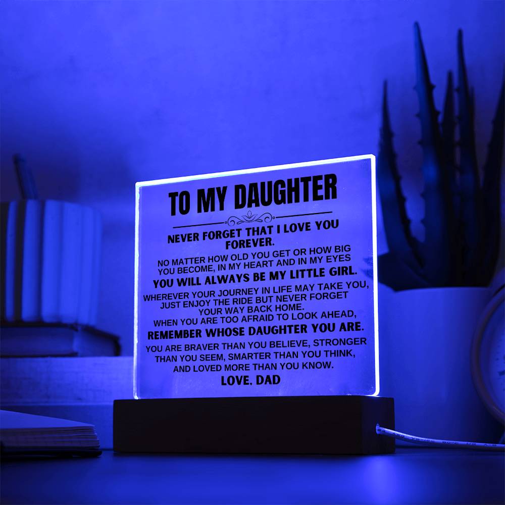 To My Daughter "You'll Always Be My Little Girl" LED-Lit Acrylic Plaque - AC20