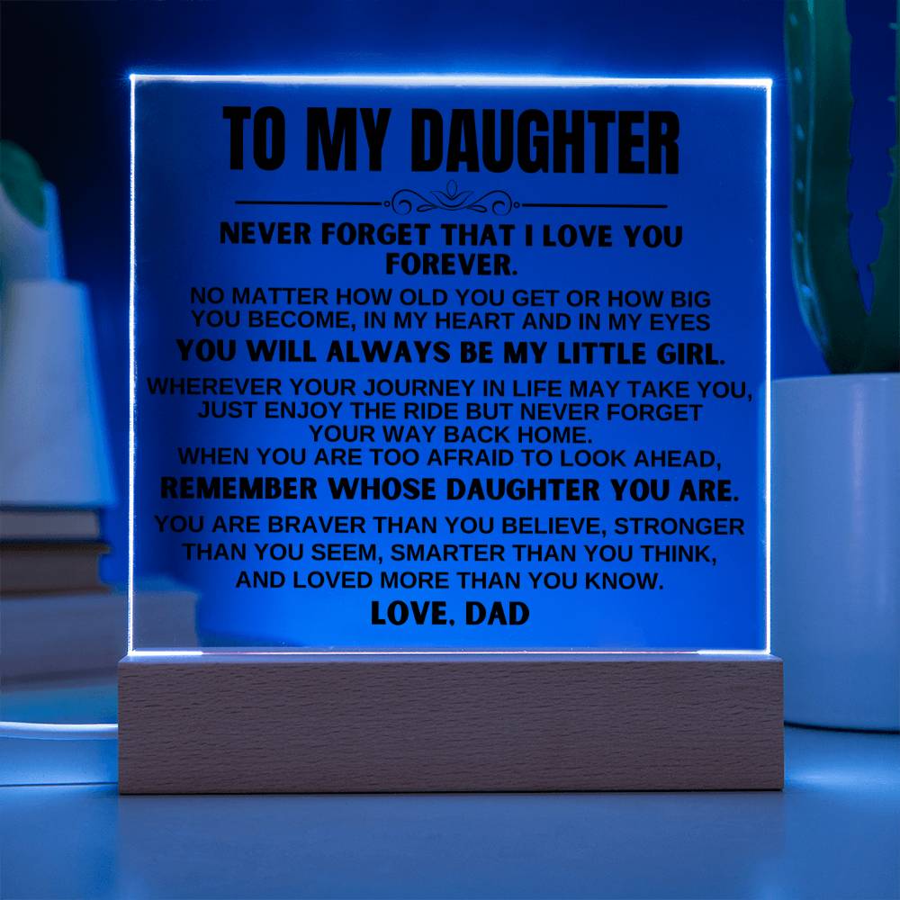 To My Daughter "You'll Always Be My Little Girl" LED-Lit Acrylic Plaque - AC20