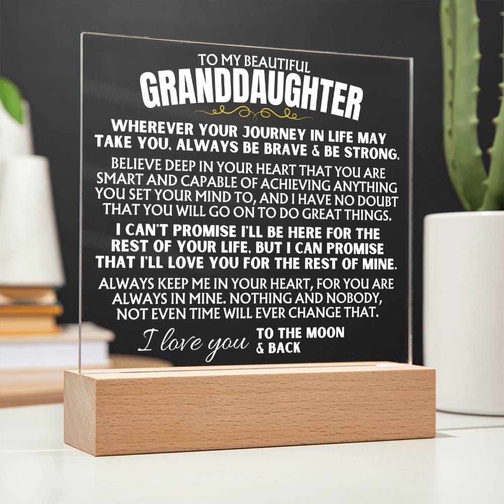 To My Granddaughter - "Always keep me in your heart" - Acrylic Plaque with LED-Lit Wood Base - AC40