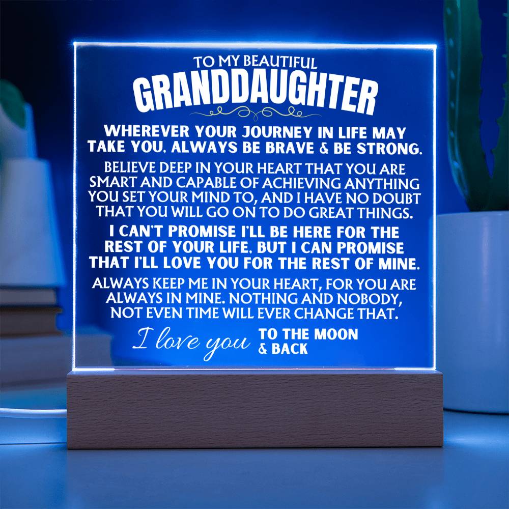 To My Granddaughter - "Always keep me in your heart" - Acrylic Plaque with LED-Lit Wood Base - AC40