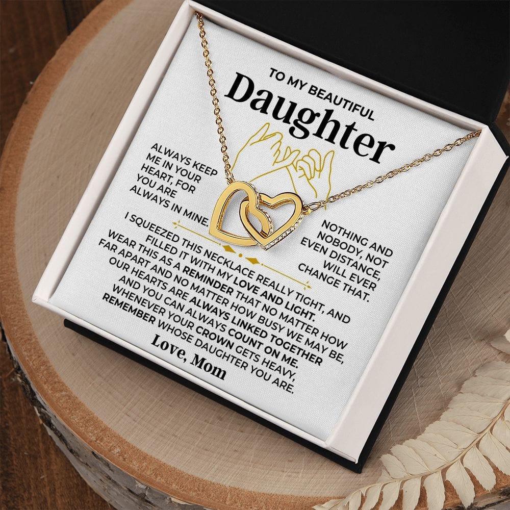 To My Beautiful Daughter - Love Mom - Forever Linked Hearts Gift Set - SS408
