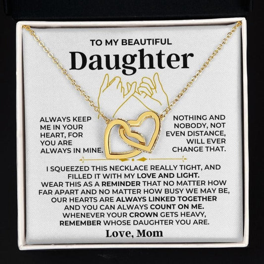 To My Beautiful Daughter - Love Mom - Forever Linked Hearts Gift Set - SS408
