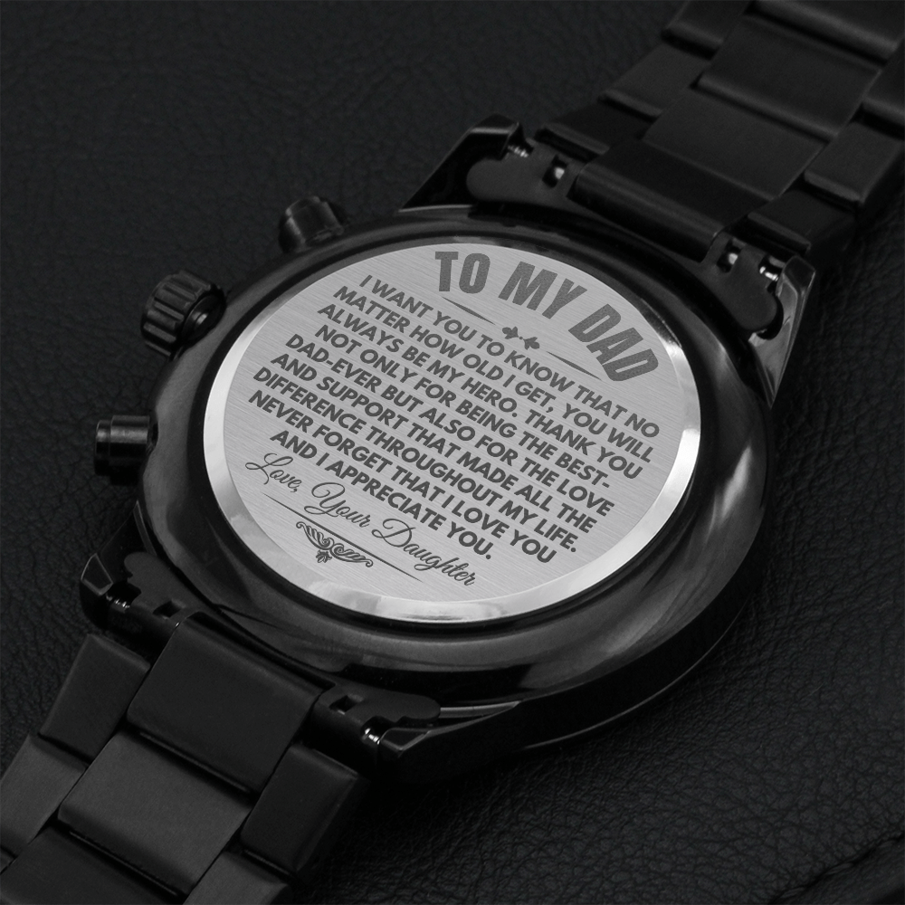 To My Dad - From Daughter - Engraved Premium Watch - SS236