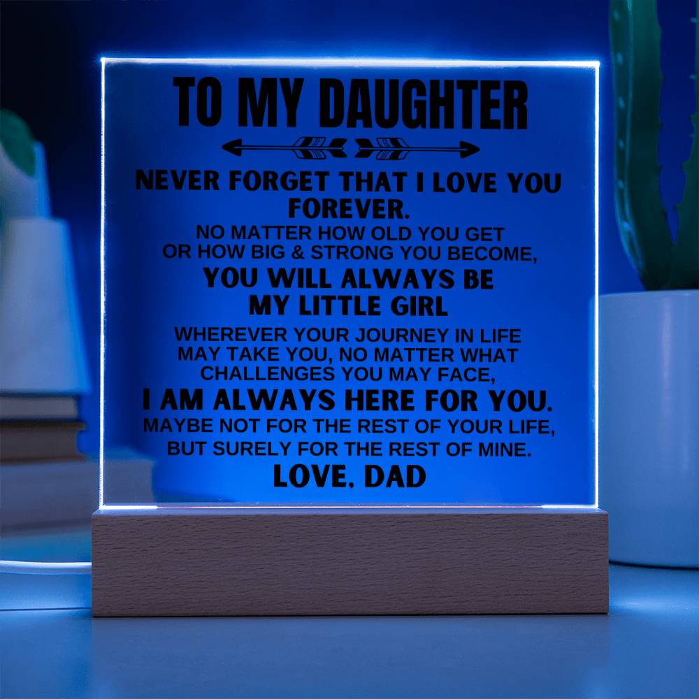To My Daughter - Love Dad - LED-Lit Acrylic Plaque - AC22