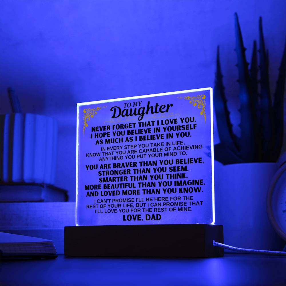 To My Daughter - Love Dad - LED-Lit Acrylic Plaque - AC28