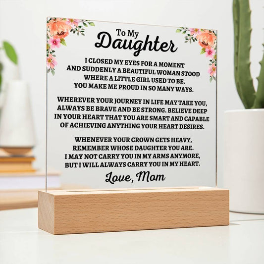 To My Daughter | Love Mom | "You Make Me Proud" Acrylic Plaque - AC06