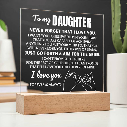 To My Daughter  "Never Forget That I Love You" | Acrylic Lamp ❤️ AC49