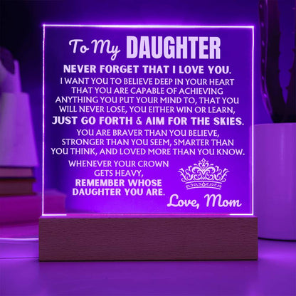 To My Daughter "Never Forget That I Love You" | From Mom | Acrylic Lamp ❤️ AC50DM