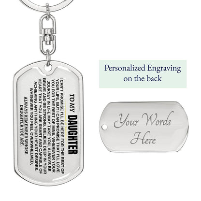 To My Daughter | Remember Whose Daughter You Are | Personalized Keychain - SS293GD
