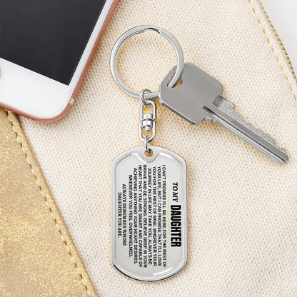 To My Daughter | Remember Whose Daughter You Are | Personalized Keychain - SS293GD