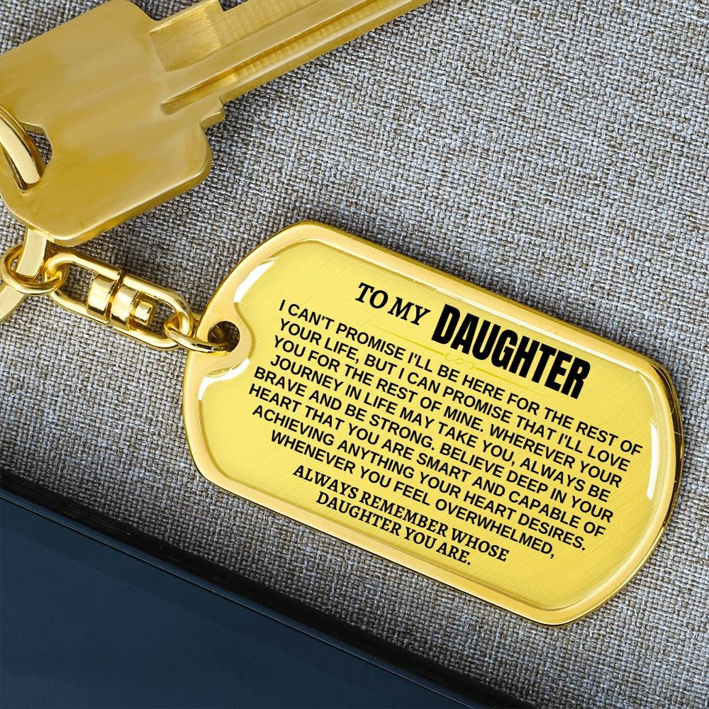 To My Daughter | Remember Whose Daughter You Are | Personalized Keychain - SS293GD