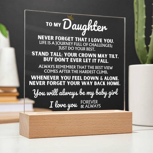 To My Daughter - "You Will Always Be My Baby Girl" - Acrylic Lamp ❤️ - AC46