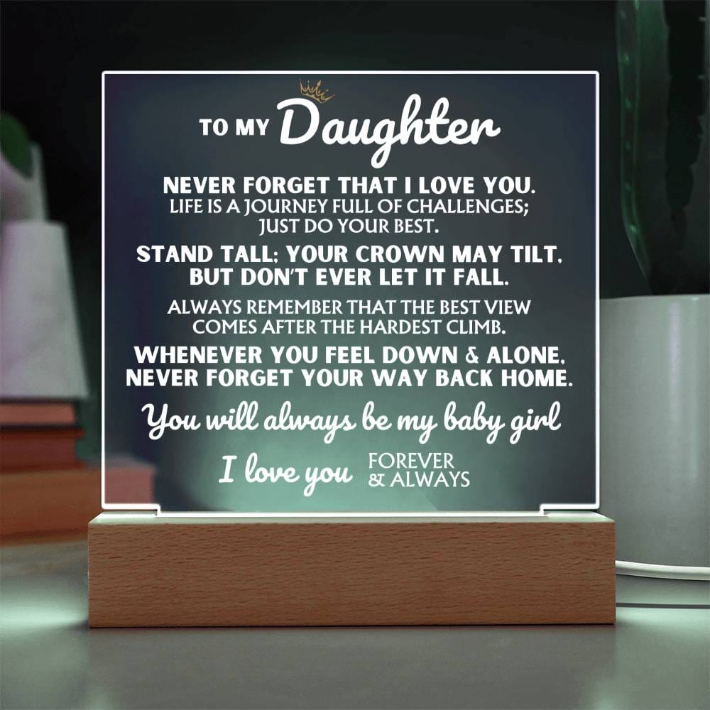 To My Daughter - "You Will Always Be My Baby Girl" - Acrylic Lamp ❤️ - AC46