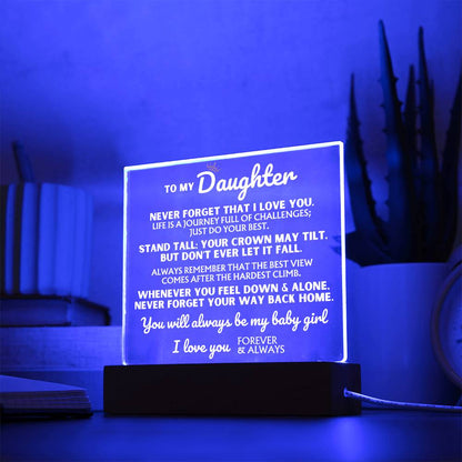 To My Daughter - "You Will Always Be My Baby Girl" - Acrylic Lamp ❤️ - AC46