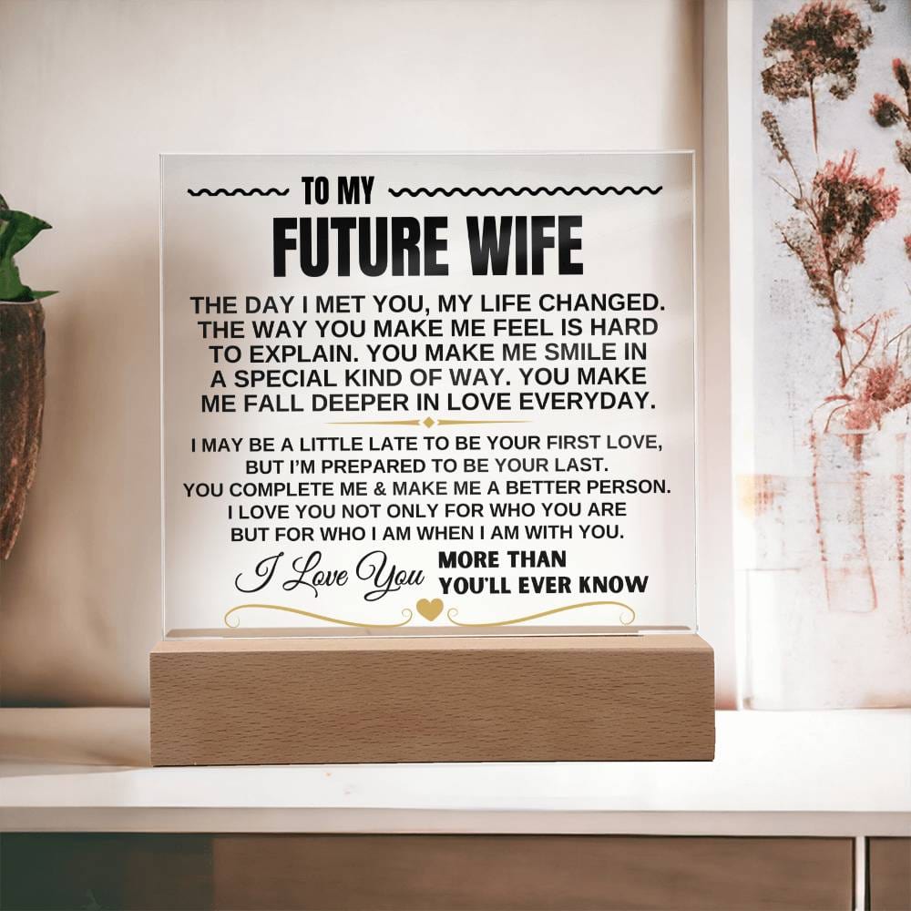 To My Future Wife "I Love You Forever & Always" Acrylic Plaque - AC10