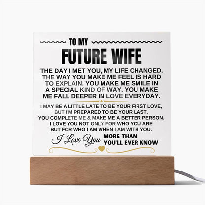 To My Future Wife "I Love You Forever & Always" Acrylic Plaque - AC10