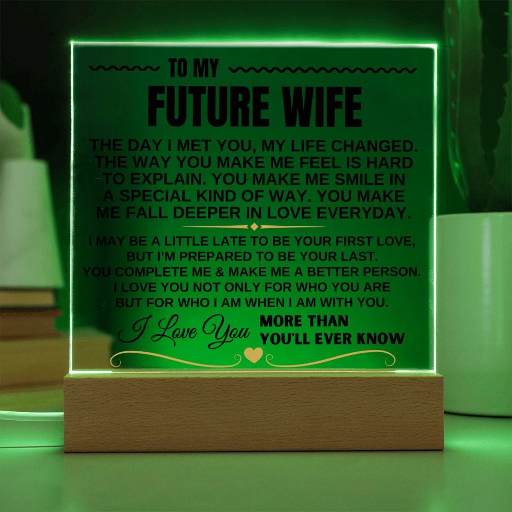 To My Future Wife "I Love You Forever & Always" Acrylic Plaque - AC10