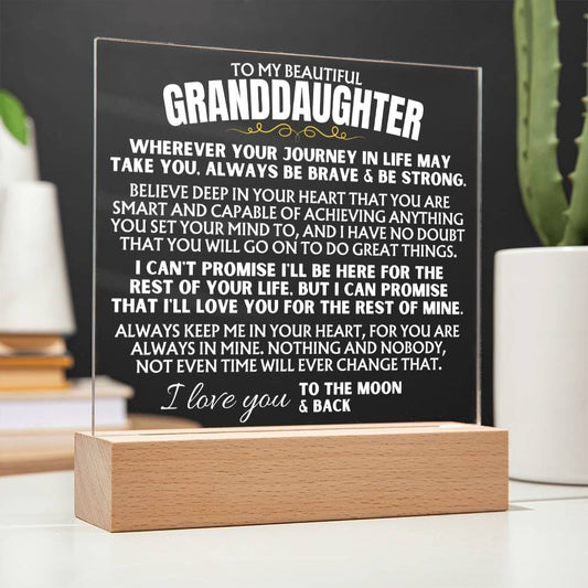 To My Granddaughter - "Always keep me in your heart" - Acrylic Plaque with LED-Lit Wood Base - AC40
