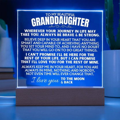 To My Granddaughter - "Always keep me in your heart" - Acrylic Plaque with LED-Lit Wood Base - AC40