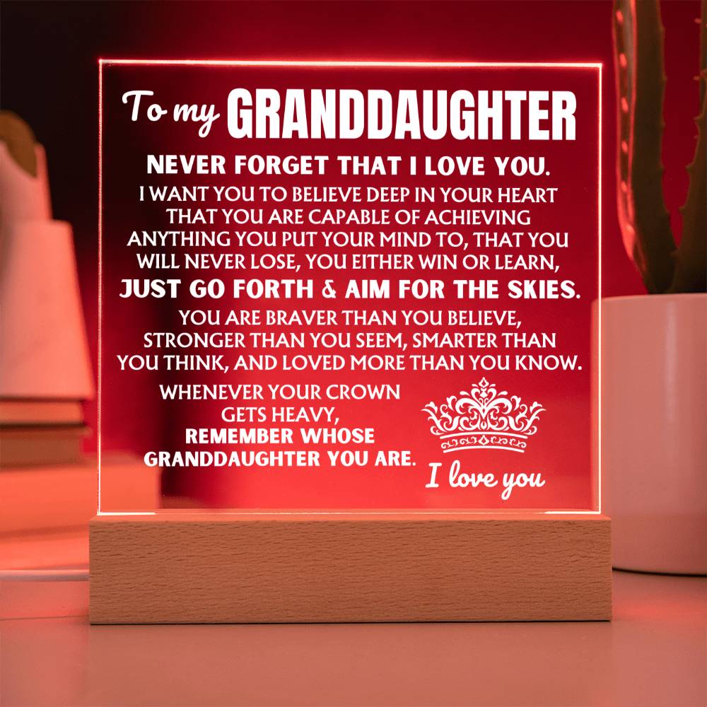 To My Granddaughter "Remember Whose Granddaughter You Are" | Acrylic Lamp ❤️ AC50GD