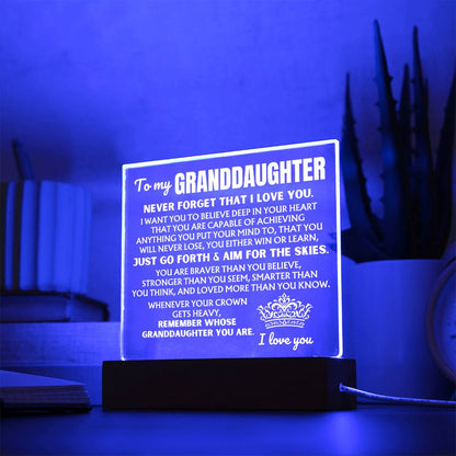 To My Granddaughter "Remember Whose Granddaughter You Are" | Acrylic Lamp ❤️ AC50GD